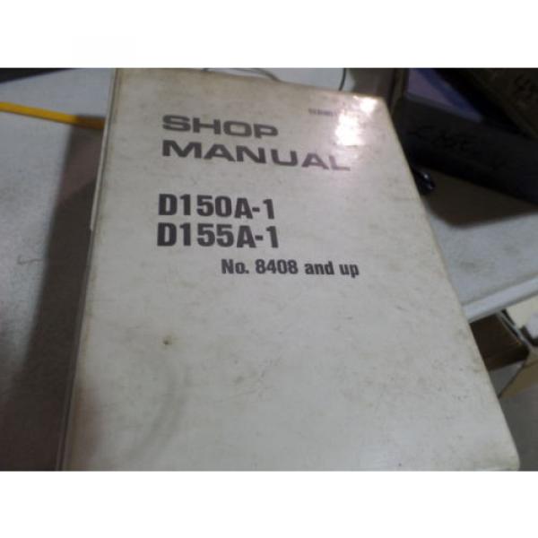 KOMATSU D150A-1 D155A-1 DOZER SHOP MANUAL S/N 8408, 15001 &amp; UP #2 image