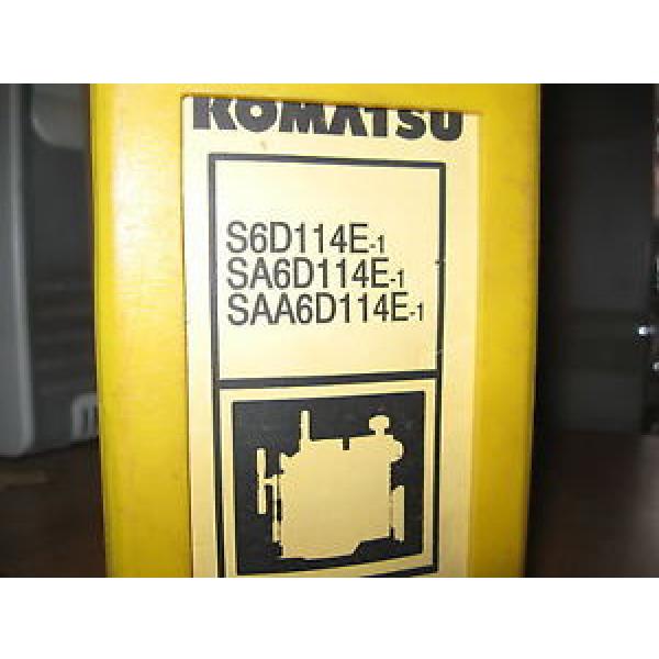 Komatsu S6D114E-1, SA6D114E-1, SAA6D114E-1 SERIES ENGINE Shop Manual #1 image