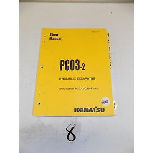 Komatsu Service PC03-2 PCO3-2 Shop Manual Repair Book  PC03-2-- 21587 &amp; ^ #1 image