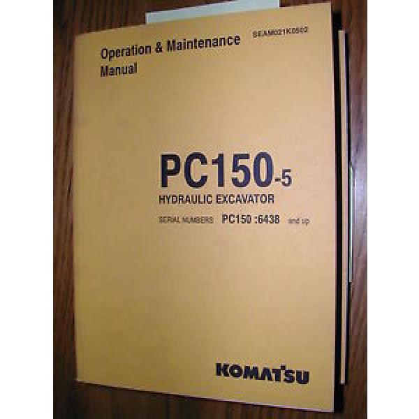 Komatsu PC150-5 OPERATION MAINTENANCE MANUAL EXCAVATOR HYDRAULIC OPERATOR GUIDE #1 image