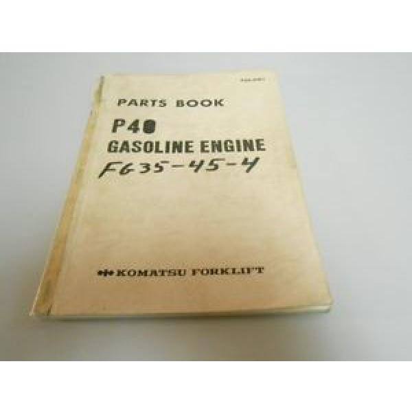 Komatsu Forklift P40 Gasoline Engine Parts Book # P40-PNE1 #1 image