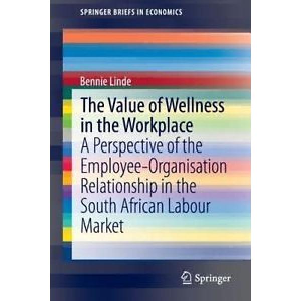NEW Value of Wellness in the Workplace by Bennie Linde Paperback Book (English) #1 image