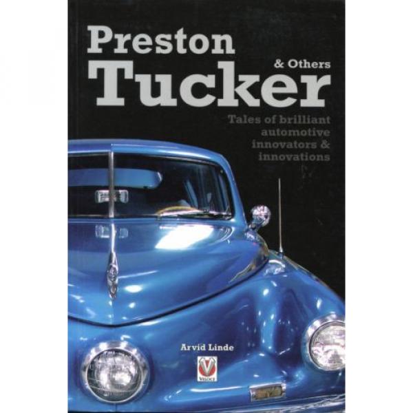 Preston Tucker &amp; Others: Tales of Brilliant Automotive Innovators (2011, Linde) #1 image