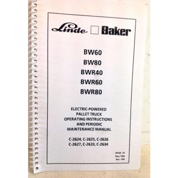 Linde-Baker Pallet Truck Operating Instructions Manual, BW60 BW80 BWR40 etc(4230 #1 image