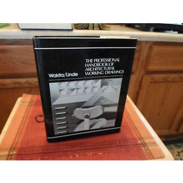 The Professional Handbook of Architectural Working Drawings by Wakita/Linde HC/D #1 image
