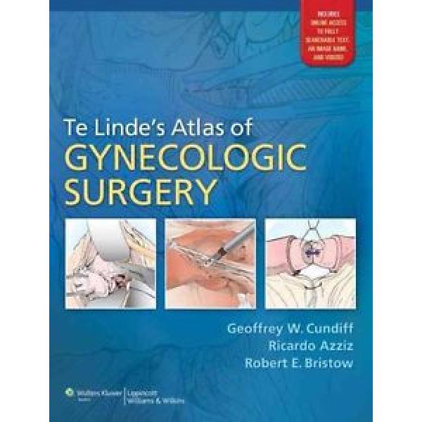 Te Linde&#039;s Atlas of Gynecologic Surgery by Geoffrey W. Cundiff 9781608310685 #1 image