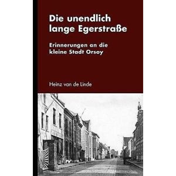 NEW Die Unendlich Lange Egerstrae by Heinz Van De Linde Paperback Book (German) #1 image