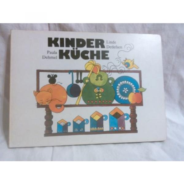 Kinderküche Paula Dehmel Linde Detlefsen Bilderbuch Kinderbuch DDR 1987 #1 image