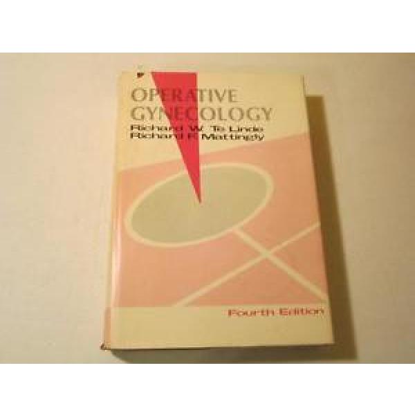 Operative Gynecology by Te Linde and Mattingly 4th Edition ~ 1970 HC W/DJ #1 image