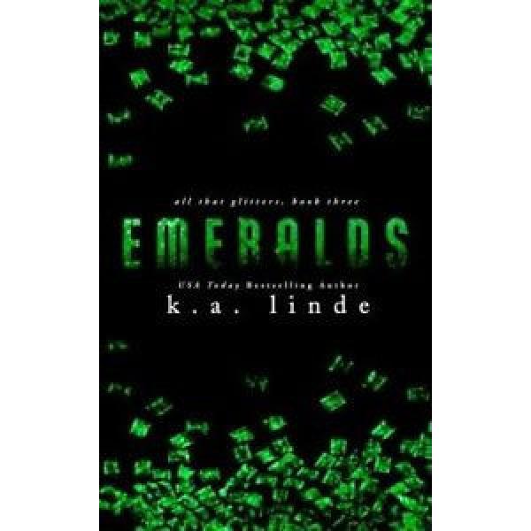 Emeralds (All That Glitters) by K. a. Linde. #1 image