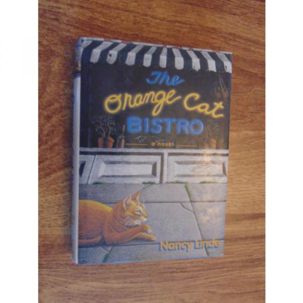 The Orange Cat Bistro - by Nancy Linde FIRST PRINTING July 1996 - HC Novel w/ DJ #1 image