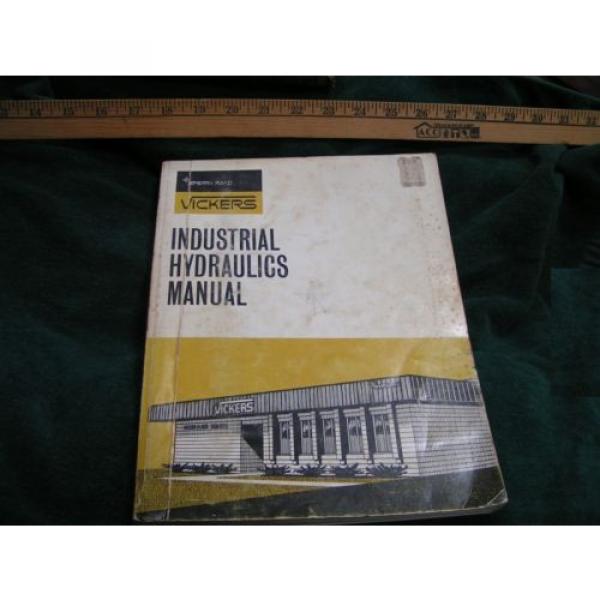 VICKERS Industrial Hydraulics Manual 1970 1st Ed - 935100-A - textbook FREESHIP #1 image