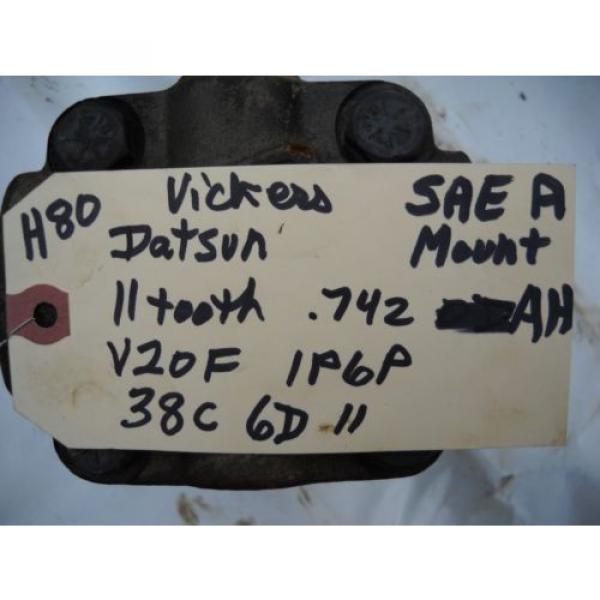 VICKERS V20F 1P6P 38C 6D11 HYDRAULIC PUMP SAE A MOUNT SAE AH SHAFT off DATSUN #4 image