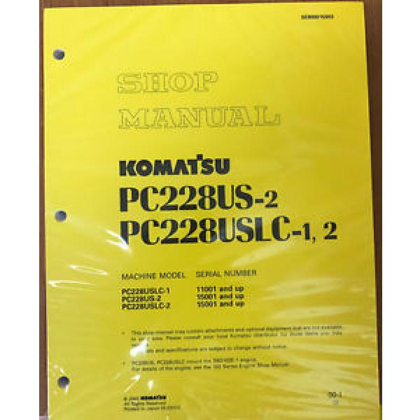 Komatsu PC228USLC-1/2, PC228US-2 Service Repair Printed Manual #1 image