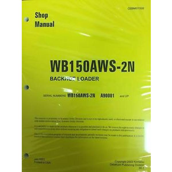 Komatsu Service WB150AWS-2N Backhoe Loader Shop Manual #1 image