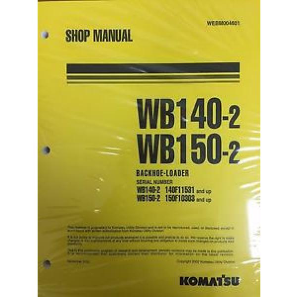 Komatsu Service WB140-2, WB150-2 Backhoe Shop Manual #1 image