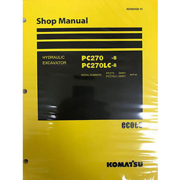 Komatsu PC270-8 PC270LC-8 Service Repair Printed Manual #1 image
