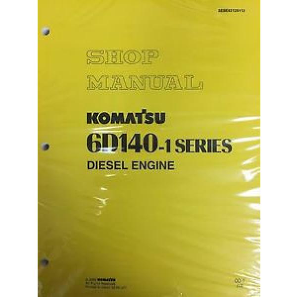 Komatsu 6D140-1  Series Engine Factory Shop Service Repair Manual #1 image