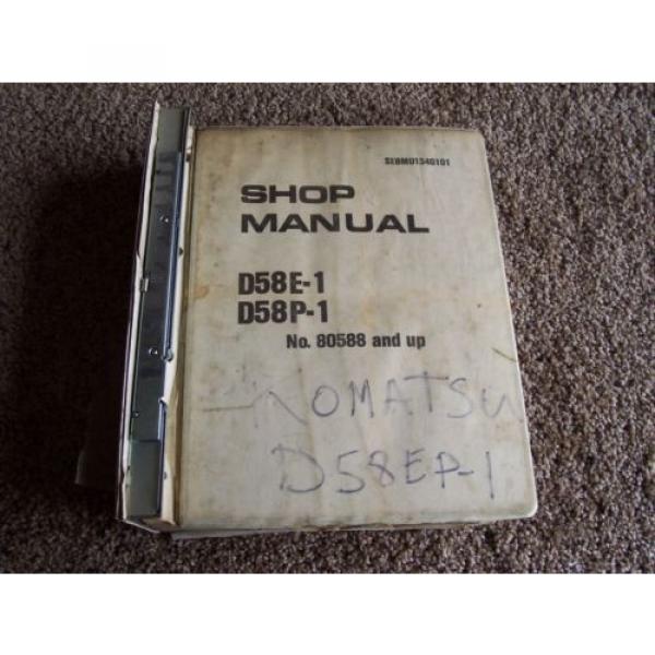 Komatsu D58E-1 D58P-1 80588- Dozer Tractor Factory Service Shop Repair Manual #1 image