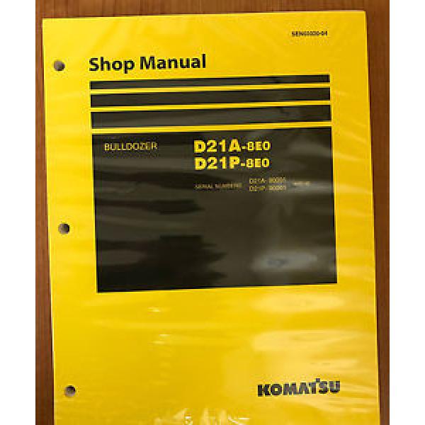 Komatsu D21A-8E0, D21P-8E0 Crawler Dozer Bulldozer Shop Repair Service Manual #1 image