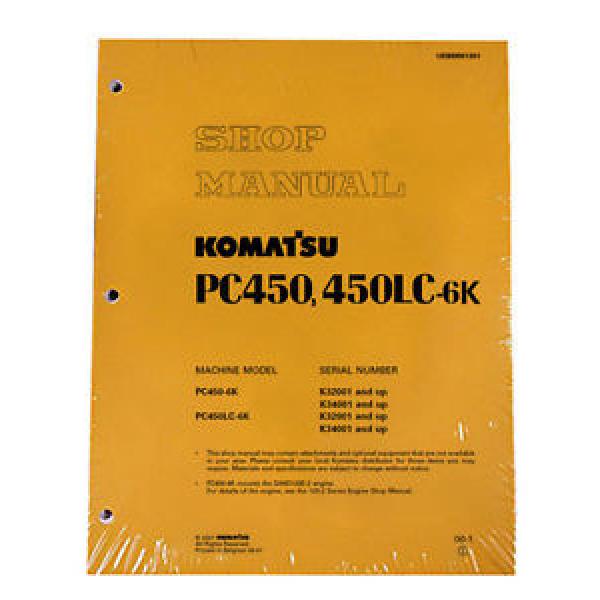 Komatsu PC450-6K, PC450LC-6K Service Repair Printed Manual #1 image