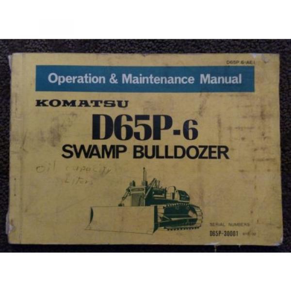 KOMATSU  D65P-6 OPERATION &amp; MAINTENANCE MANUAL 30001-UP #1 image