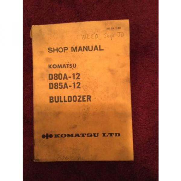 Shop Manual Komatsu D80A -12 D85A-12 Bulldozer #1 image