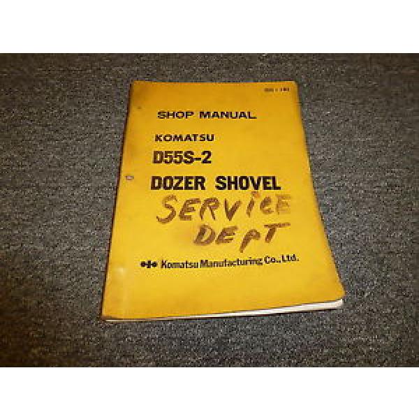 Komatsu D55S-2 Dozer Shovel Tractor Shop Service Repair Manual S/N 1007-Up #1 image