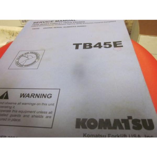 Komatsu TB45E Series Forklift Truck Engines Service Manual #1 image